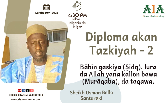 Bābīn gaskiya (Ṣidq), lura da Allah yana kallon bawa (Murāqaba), da taqawa.